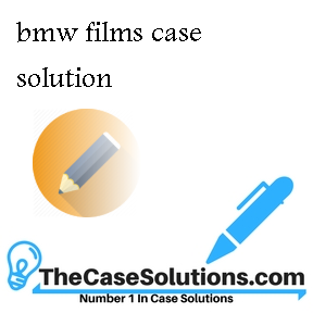 bmw films case study pdf