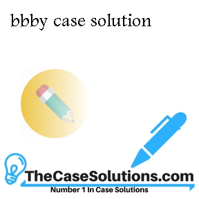 bbby case solution