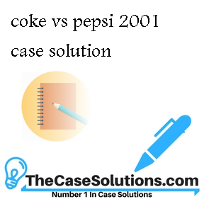 coke vs pepsi case study solution