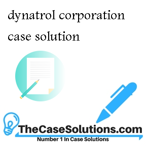 dynatrol corporation case solution