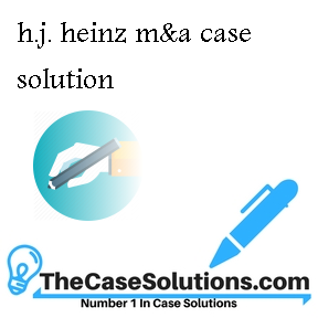 heinz case study solution