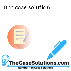 ncc case solution