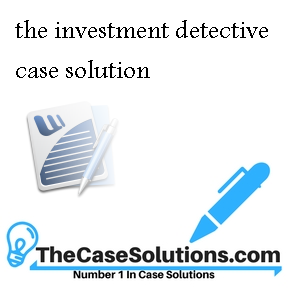 the investment detective case solution