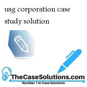 usg corporation case solution