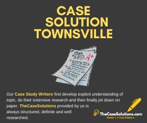 Case Solution Townsville