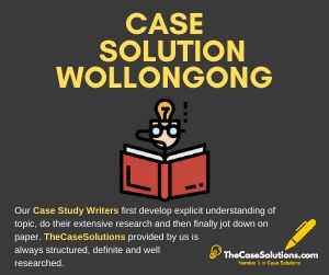 Case Solution Wollongong