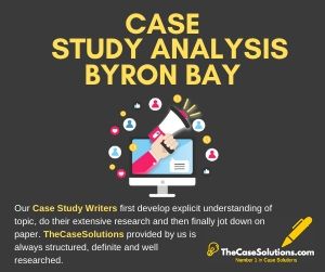 Case Study Analysis Byron Bay