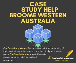 Case Study Help Broome Western Australia