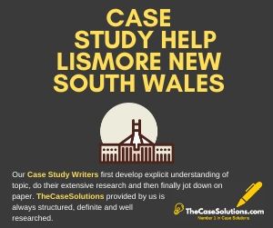 Case Study Help Lismore New South Wales