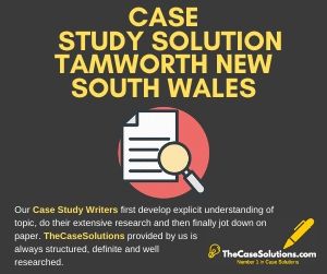 Case Study Solution Tamworth New South Wales