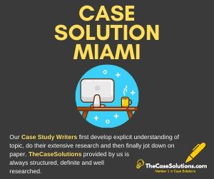 Case Solution Miami