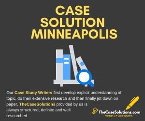 Case Solution Minneapolis