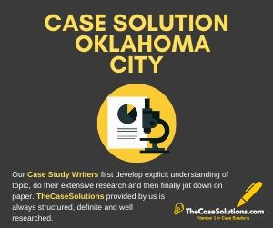 Case Solution Oklahoma City