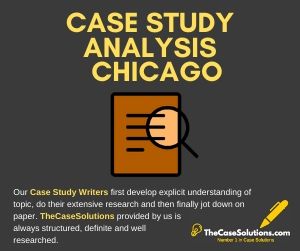 Case Study Analysis Chicago