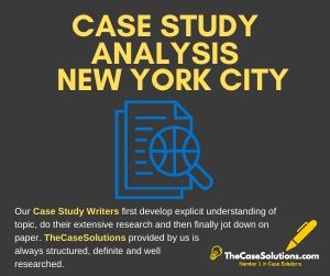 Case Study Analysis New York City