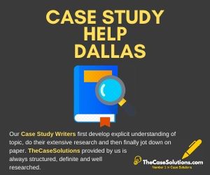 Case Study Help Dallas