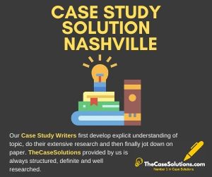 Case Study Solution Nashville