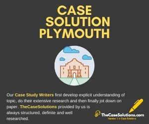 Case Solution Plymouth