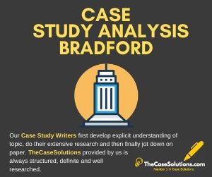 Case Study Analysis Bradford