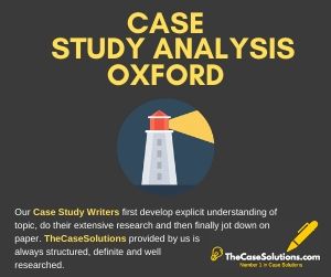 Case Study Analysis Oxford
