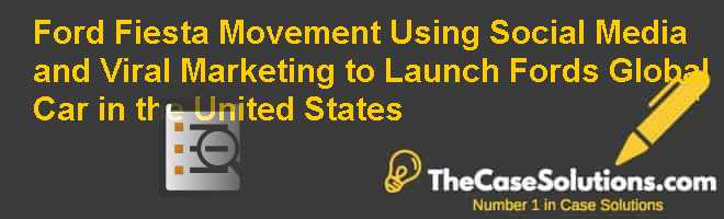 Ford fiesta movement case study solution image